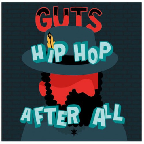 _guts_hip_hop_after_all_.jpg