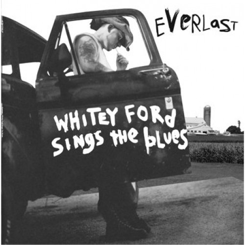 Everlast Whitey Ford Sings The Blues Vinylism