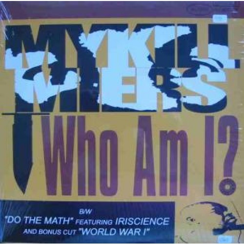 Mykill Miers - Who Am I?