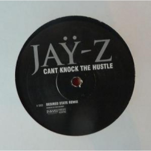 Jay-Z - Can't Knock The Hustle (Desired State Remix)