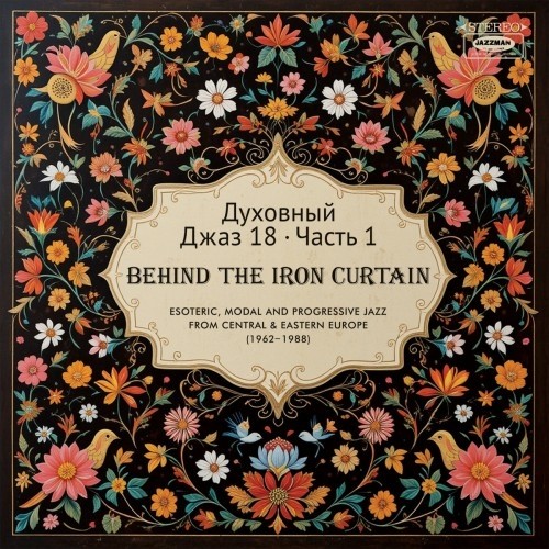 Various - Spiritual Jazz 18: Behind The Iron Curtain (Part 1)