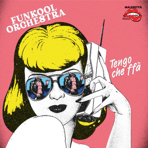 Funkool Orchestra - Tengo Che Ffà