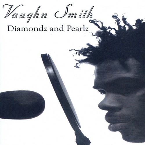 Vaughn Smith - Diamondz And Pearlz