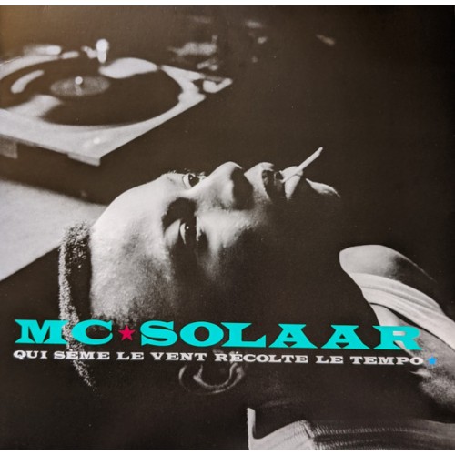 MC Solaar - Qui Sème Le Vent Récolte Le Tempo