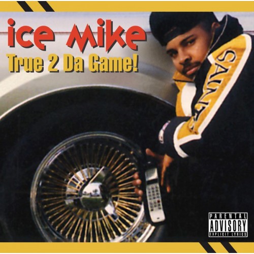 Ice Mike - True 2 Da Game!