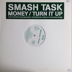 Smash Task - Turn It Up / Money