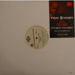 Too Short - It's About That Money