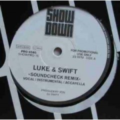 Luke & Swift - Soundcheck Remix