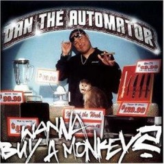 Dan The Automator - Wanna Buy A Monkey 