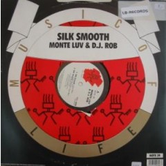 Monte Luv & DJ Rob - Silk Smooth