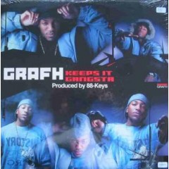 Grafh - Keeps It Gangsta / Gimme Dat