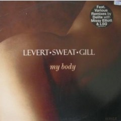 Levert Sweat Gill - My Body