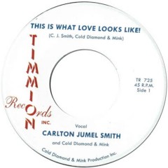 Carlton Jumel Smith & Cold Diamond & Mink - This Is What Love Looks Like!