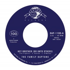 The Family Daptone / The 100 Knights Orchestra - Hey Brother (Do Unto Others) / Soul Fugue