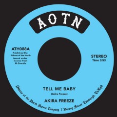 Akira Freeze - Tell Me Baby / I Remember
