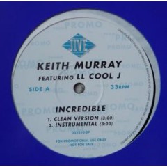 Keith Murray - Incredible