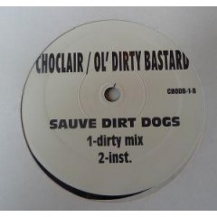 Choclair - Suave Dirt Dogs