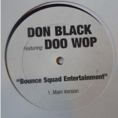 Doo Wop - Ten Tape Commandments / Bounce Squad Entertainment