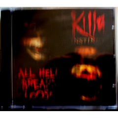 Killa Instinct - All Hell Breaks Loose