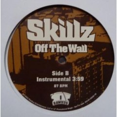 Skillz - Off The Wall