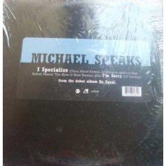 Michael Speaks - I Specialize