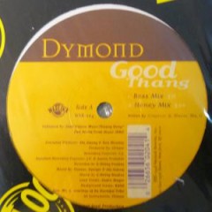 Dymond - Good Thang