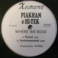 Piakhan - Where We Rock / Goin' Up