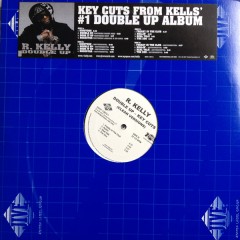 R. Kelly - Double Up - Key Cuts