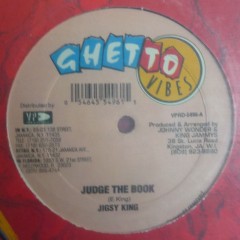 Jigsy King - Judge The Book / Dancing In The Ceiling