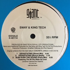 Sway & King Tech - In Control / Devastating / Bum Rush The Sound