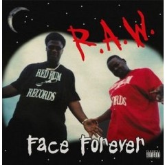 Face Forever - R.A.W