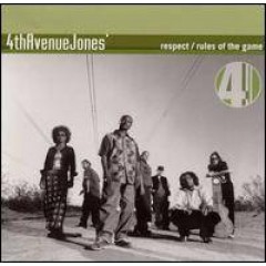 4th Avenue Jones - R.E.S.P.E.C.T. / Rules Of The Game