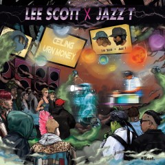 Lee Scott & Jazz T - Ceiling / Urn Money