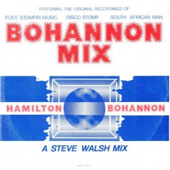 Hamilton Bohannon - Bohannon Mix - A Steve Walsh Mix