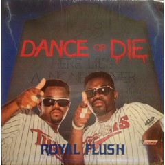 Royal Flush - Dance Or Die