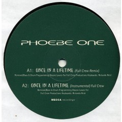 Phoebe One - Once In A Lifetime