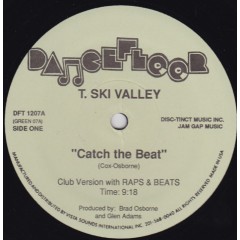 T-Ski Valley - Catch The Beat / Girls Of The World