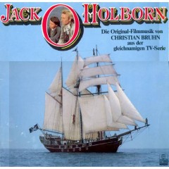 Christian Bruhn - Jack Holborn (Die Original-Filmmusik Von Christian Bruhn Aus Der Gleichnamigen TV-Serie)