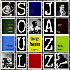 Georges Arvanitas Quintet - Soul Jazz