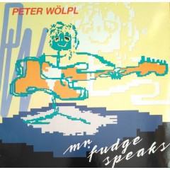 Peter Wölpl - Mr. Fudge Speaks