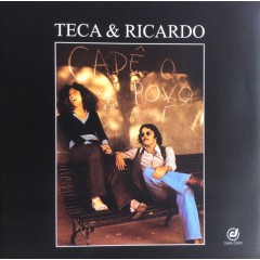 Teca & Ricardo - Cadê O Povo