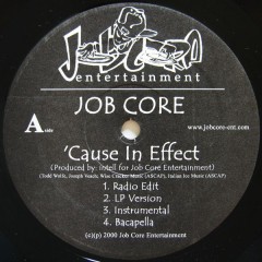 Job Core - Cause In Effect