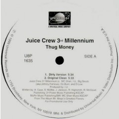 Juice Crew 3rd Millennium - Thug Money