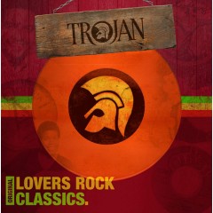 Various - Trojan: Original Lovers Rock Classics.