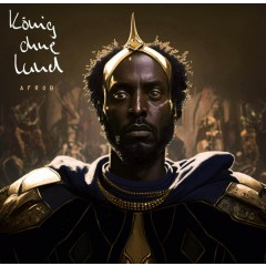 Afrob - König Ohne Land