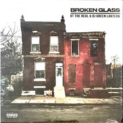 OT The Real & DJ Green Lantern - Broken Glass