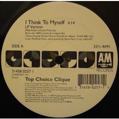 Top Choice Clique - I Think To Myself