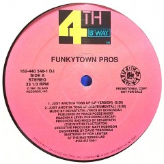 Funkytown Pros - Just Anotha Toss Up