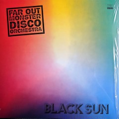 Far Out Monster Disco Orchestra - Black Sun