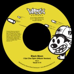 Black Moon - I Got Cha Opin (Album Version)